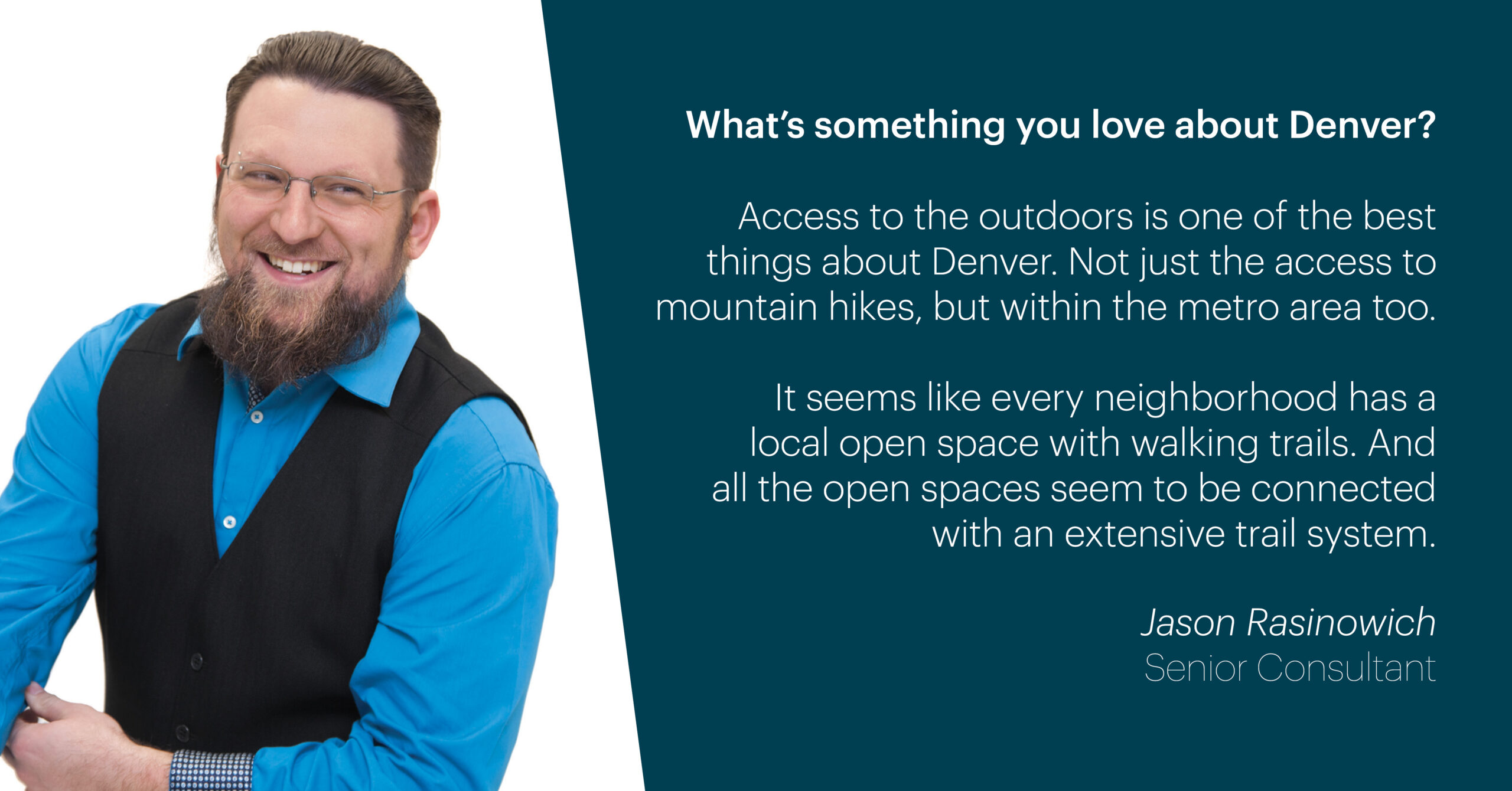 image of Jason Rasinowich next to text explaining what he loves about Denver
